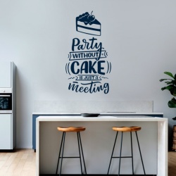 Sticker Bucatarie - Party without a cake - Img 3