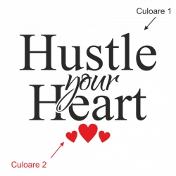 Sticker De Perete Hustle Your Heart - Img 8
