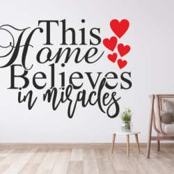 Sticker De Perete This Home Belives In Miracles - Img 3