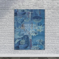 Tablou Canvas Motivational - Dreams don't work unless you do (colaj) - Img 3