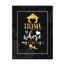 Tablou Motivational - Home is where cat is - Img 3