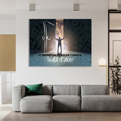 Tablou Motivational - If opportunity doesn't knock (big door)