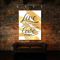 Tablou Motivational - Live What You Love (Gold) - Img 3