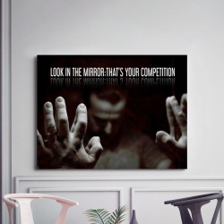 Tablou Motivational - Look In The Mirror - Img 2
