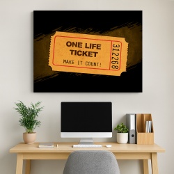 Tablou Motivational - One Life Ticket