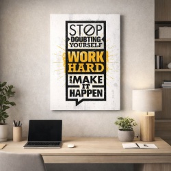 Tablou Motivational - Stop Doubting Yourself