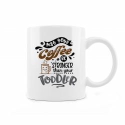 Cana Coffee stronger than toddler - Img 2