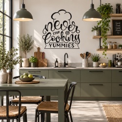 Sticker Bucatarie - Never stop cooking yummies