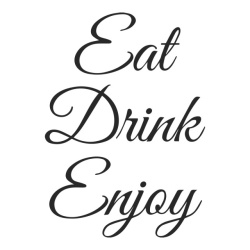 Sticker De Perete Cu Mesaj - Eat, Drink, Enjoy - Img 3