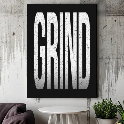 Tablou Canvas Motivational - Grind (big letters on concrete)