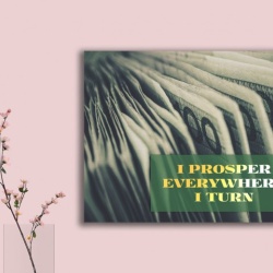Tablou Canvas Motivational - I Prosper - Img 4