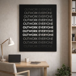 Tablou Canvas Motivational - Outwork everyone
