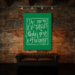 Tablou Motivational - Do More Of What Makes You Happy - Img 4