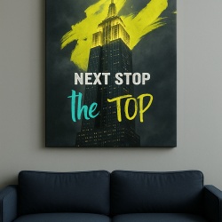 Tablou Motivational - Empire State Building - Next stop the top - Img 2