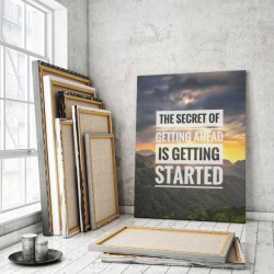 Tablou Motivational - The Secret Of Getting Ahead - Img 2