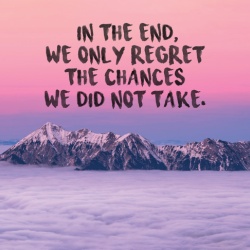 Tablou Motivational - We Only Regret The Chances That We Didn't Take - Img 3