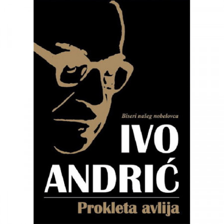 Prokleta avlija - Ivo Andrić