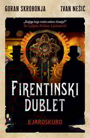 Firentinski dublet 2 - Kjaroskuro - Goran Skrobonja