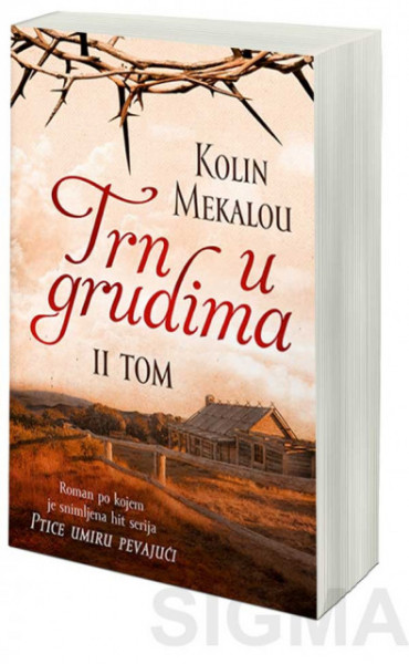 Trn u grudima – II tom - Kolin Mekalou