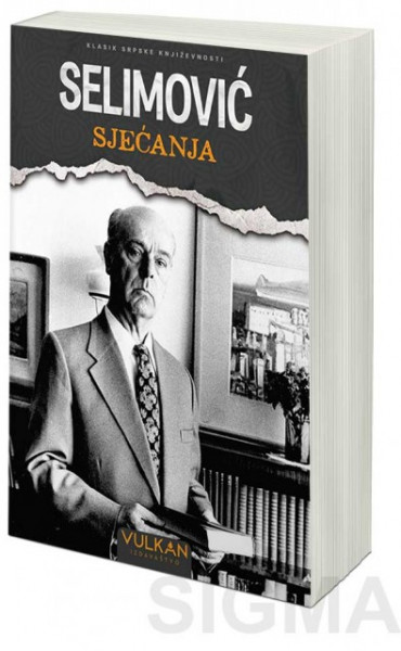 Sjećanja - Meša Selimović