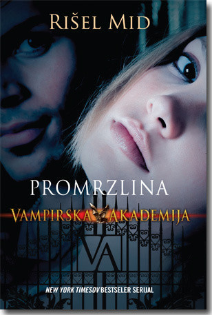 Promrzlina - Vampirska akademija - Rišel Mid