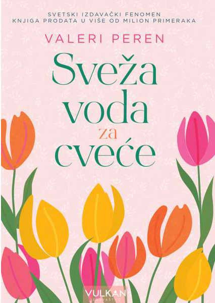 Sveža Voda za cveće - Valeri Peren