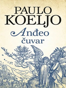 Anđeo čuvar - Paulo Koeljo
