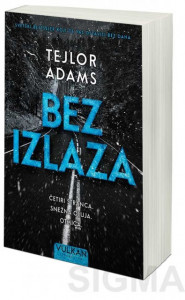 Bez izlaza - Tejlor Adams