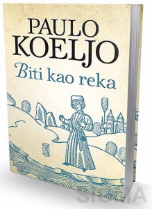 Biti kao reka - Paulo Koeljo