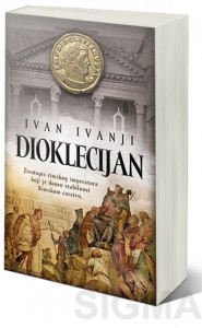 Dioklecijan - Ivan Ivanji