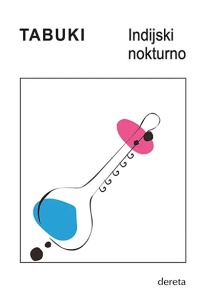 Indijski nokturno - Antonio Tabuki