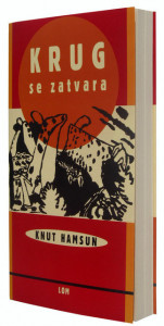 Krug se zatvara - Knut Hamsun