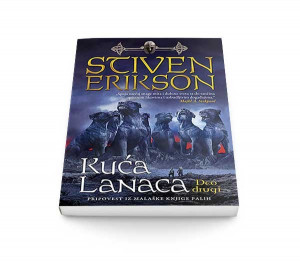 Kuća lanaca II - Stiven Erikson