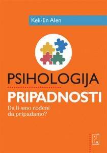 Psihologija pripadnosti: Da li smo rođeni da pripadamo? - Keli-En Alen