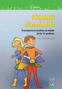 Psihološki pismeno dete - Alvin i Margaret Frid
