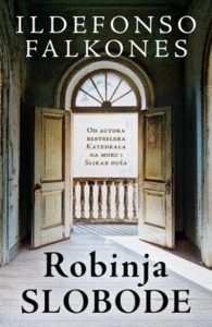 Robinja slobode – Ildefonso Falkones