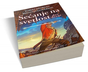 Sećanje na svetlost - deo drugi - Brendon Sanderson, Robert Džordan