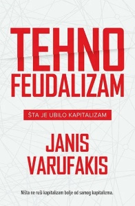 Tehnofeudalizam - Janis Varufakis