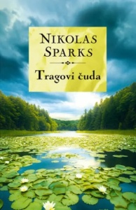 Tragovi čuda - Nikolas Sparks