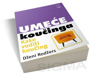 Umeće koučinga - Dženi Rodžers