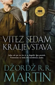 Vitez Sedam kraljevstava – Džordž R. R. Martin