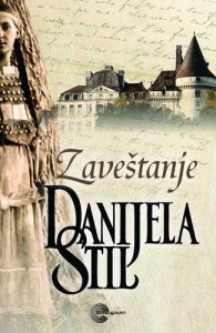 Zaveštanje - Danijela Stil