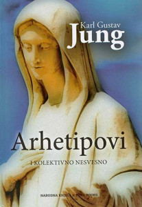 Arhetipovi i kolektivno nesvesno - Karl Gustav Jung