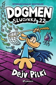 Dogmen: Sluzavka 22 – Dejv Pilki