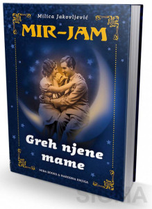 Greh njene mame - Milica Jakovljević - Mir Jam