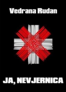 Ja, nevjernica - Vedrana Rudan