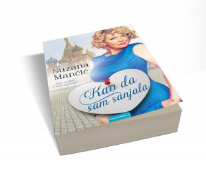Kao da sam sanjala - Suzana Mančić