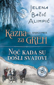 Noć kada su došli svatovi - Jelena Bačić Alimpić