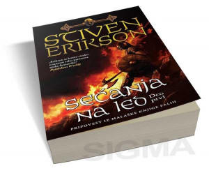 Sećanja na led - deo prvi - Stiven Erikson