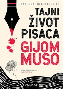 Tajni život pisaca - Gijom Muso
